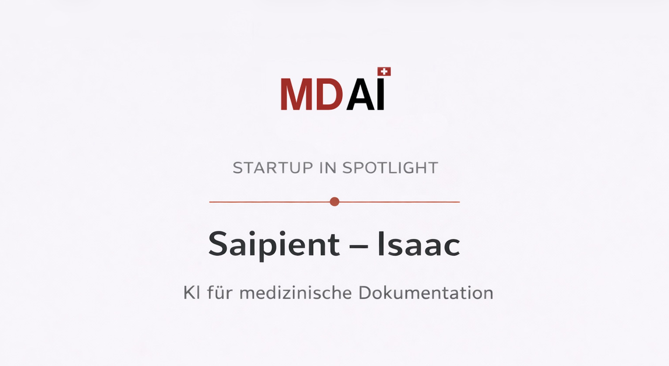 Weniger Bildschirm, mehr Patient: Was Isaac für Schweizer Arztpraxen verspricht